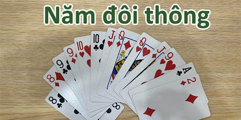 5 Đôi Thông Chặt Được Gì Trong Quy Định Chơi Bài Tiến Lên? 1 5 đôi thông là liên kết bài khá mạnh trong Tiến Lên Miền Nam