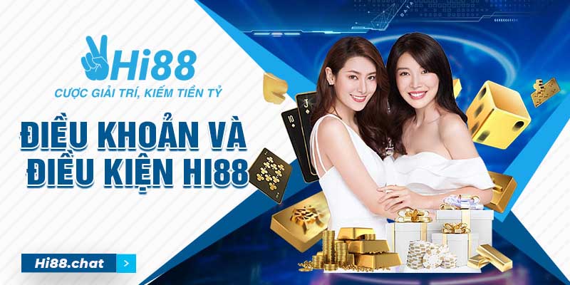 Điều Khoản Điều Kiện HI88- Người Chơi Nắm Rõ Khi Tham Gia 3 điều khoản điều kiện hi88
