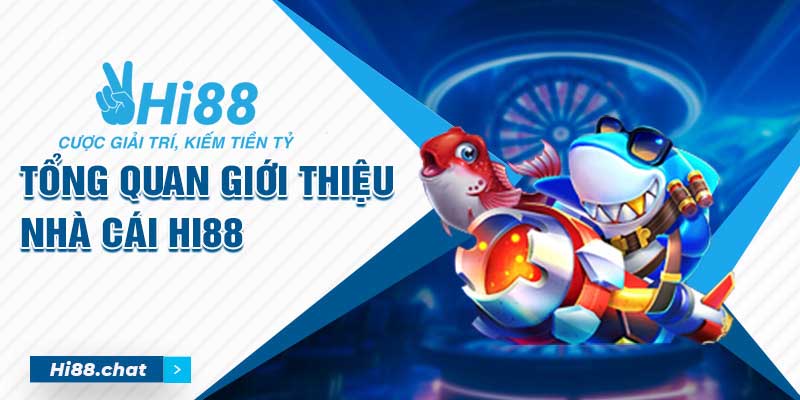 Giới Thiệu Hi88: Tất Tần Tật Thông Tin Liên Quan Về Nhà Cái 1 Giới thiệu đến với cộng đồng người chơi trực tuyến